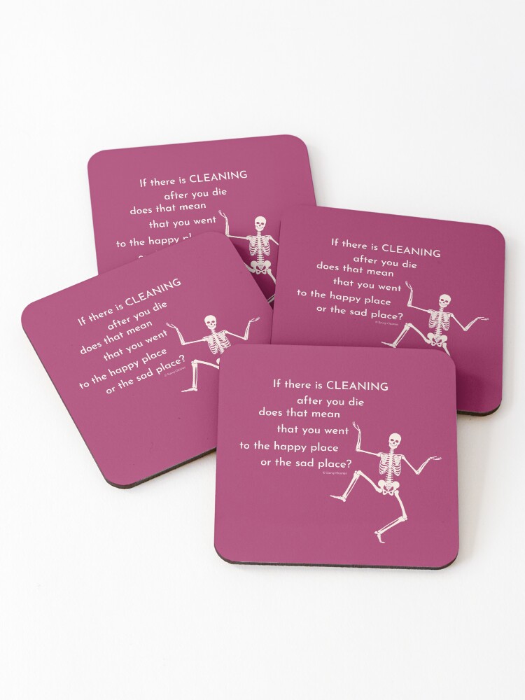 Thumbnail 1 of 5, Coasters (Set of 4), After You Die Skeleton Halloween Cleaning Humor designed and sold by SavvyCleaner.
