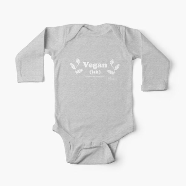 Vegan(ish) - exceptions may include pizza Long Sleeve Baby One-Piece
