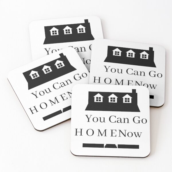 Item preview, You Can Go Home Now  funny  gift designed and sold by ButterflyOFHope.