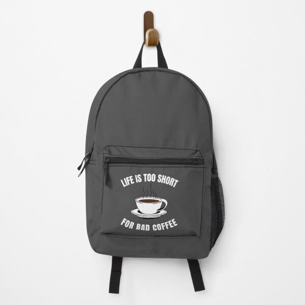 Item preview, Life Is Too Short For Bad Coffee designed and sold by Sansmalice.