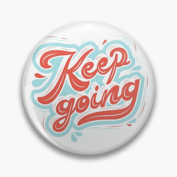 Item preview, Keep Going Inspirational Quotes designed and sold by Motivationmint.