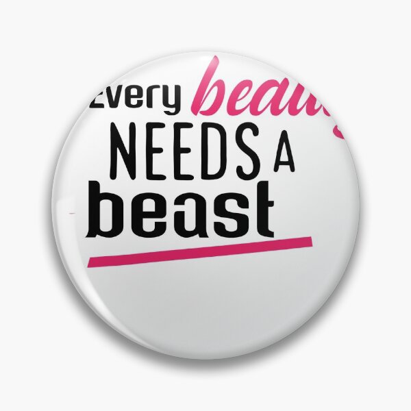 Item preview, Every beauty needs a beast& designed and sold by Melominds.