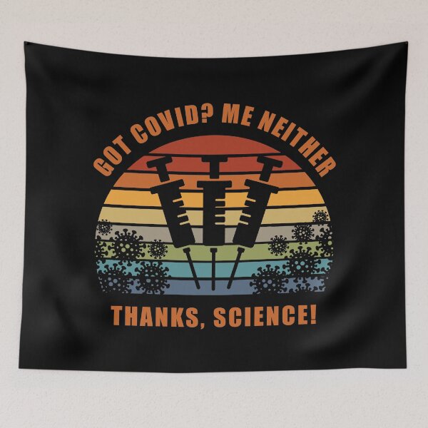 Item preview, Got Covid? Me Neither. Thanks, Science! Vaccine Quote designed and sold by Chill360.
