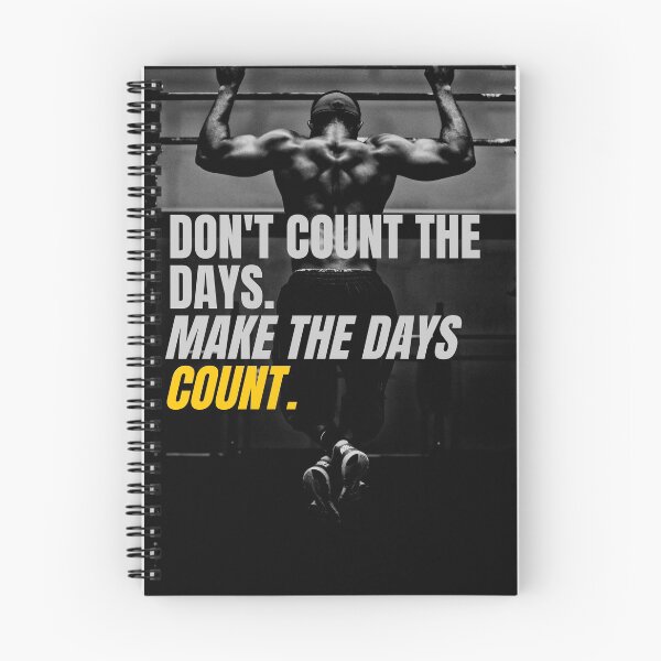Artikelvorschau, "Zählen Sie nicht die Tage, machen Sie die Tage zählen" Fitnessstudio motivierend entworfen und verkauft von DailyDrive.