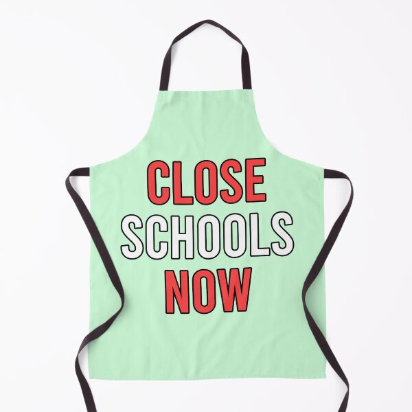 Item preview, Close Schools Now Text Design designed and sold by HeyFellowKids.