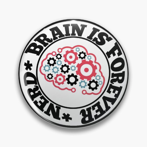 Item preview, Brain Is Forever nerd designed and sold by Toonify4U.