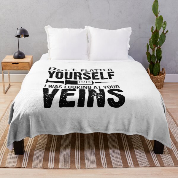 Item preview, Don't Flatter Yourself I Was Looking At Your Veins Funny Nurse Quote designed and sold by Briekel.
