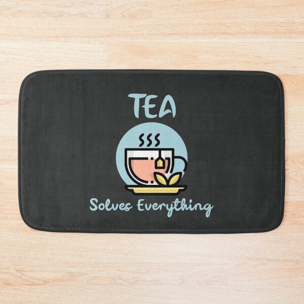 Item preview, Tea Solves Everything  designed and sold by Sansmalice.
