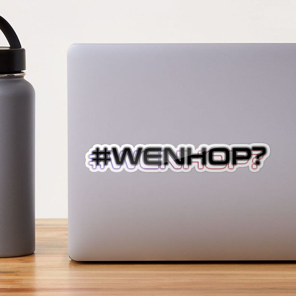 Wenhop? Sticker for Sale by typografit | Redbubble