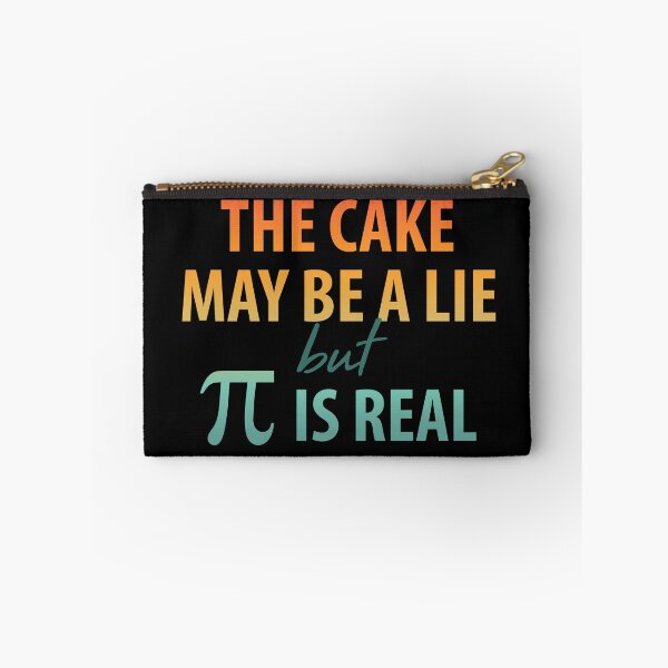 Item preview, The Cake May Be a Lie, but Pi is Real designed and sold by TravelScientist.