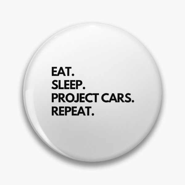 Item preview, Eat Sleep Project Cars se repite designed and sold by TheGreekGuy.