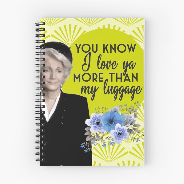 Item preview, You Know I Love Ya More Than My Luggage Steel Magnolias Clairee Sherbert Version designed and sold by gunsnhoney.