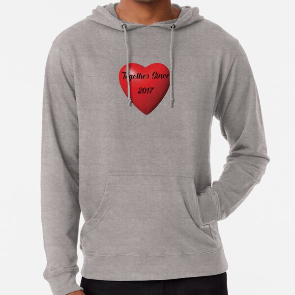 Together since 2017 hoodies discount
