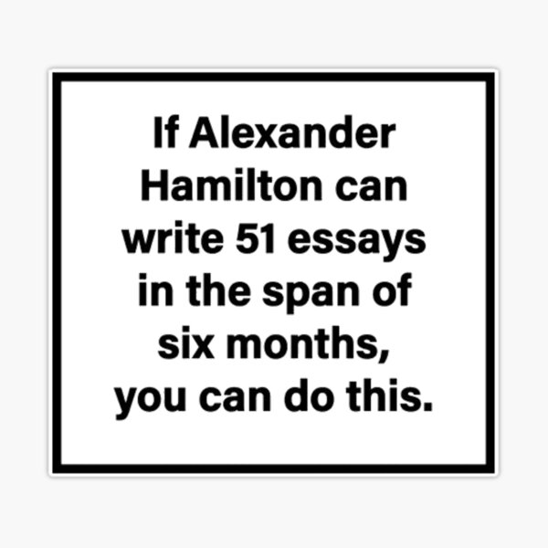 Alexander hamilton clearance wrote