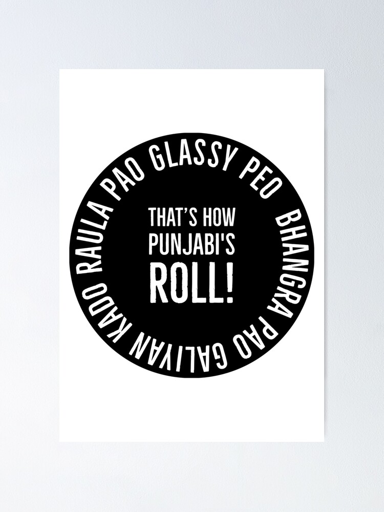 That's How Punjabi's Roll - Glassy, Bhangra, Galiyan, Raula!