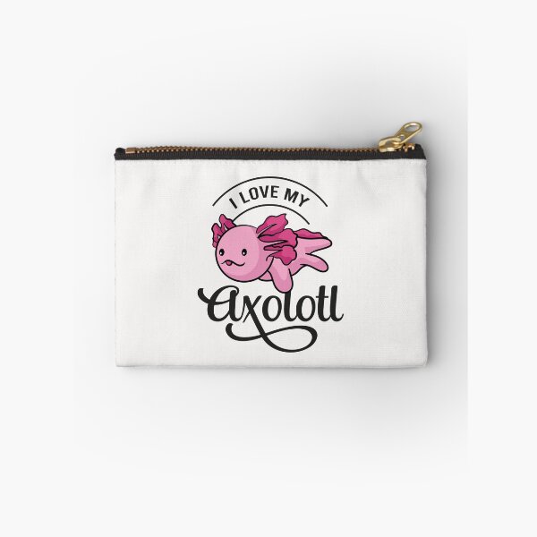 Item preview, I love my axolotl designed and sold by ElBeDesigns.