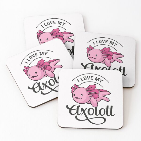 Item preview, I love my axolotl designed and sold by ElBeDesigns.