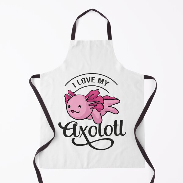 Item preview, I love my axolotl designed and sold by ElBeDesigns.