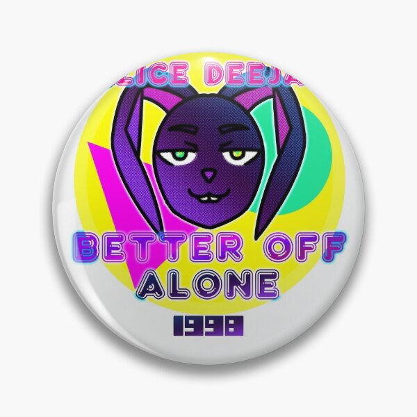 Item preview, BETTER OFF ALONE designed and sold by xLunarHare.