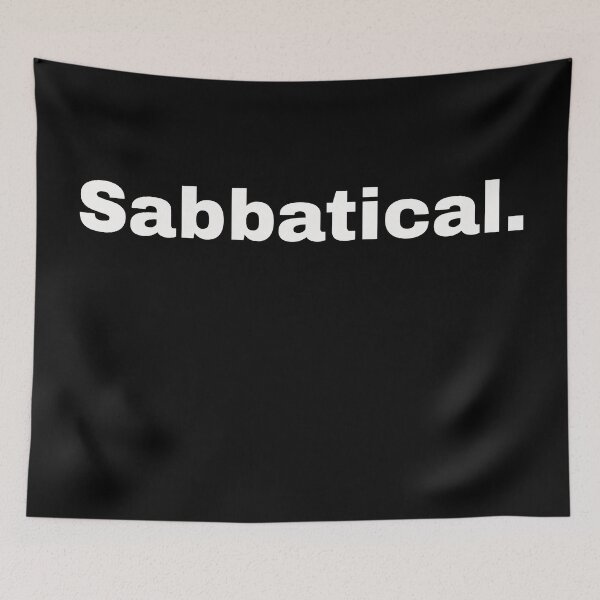 Item preview, Sabbatical. For everyone who needs a break and dare to take a new look at their life designed and sold by Text-N-Typo.