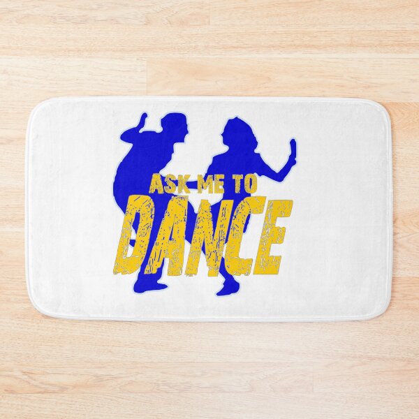 Item preview, Ask me to DANCE designed and sold by hop2swing.