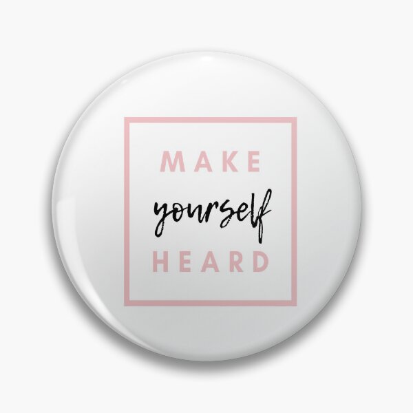 Item preview, MAKE YOURSELF HEARD designed and sold by Akz84.