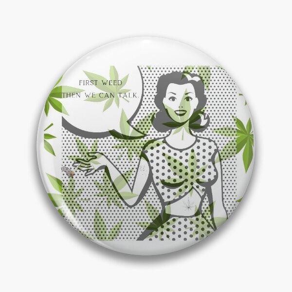 Item preview, First Weed, Then We Can Talk! Smart Successful Stoner. Weed Memes designed and sold by AlfaEcho.