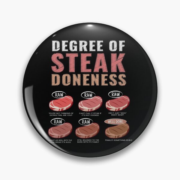 Item preview, Degree Of Steak Doneness Meat Grill BBQ designed and sold by MooonTees.