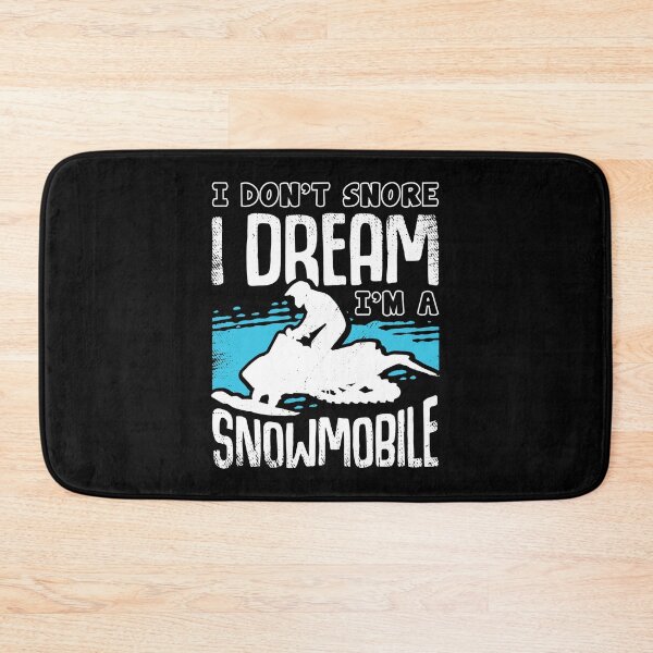 Item preview, I Don't Snore I Dream I'm A Snowmobile designed and sold by Marcid95.