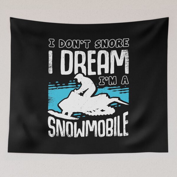 Item preview, I Don't Snore I Dream I'm A Snowmobile  designed and sold by Marcid95.