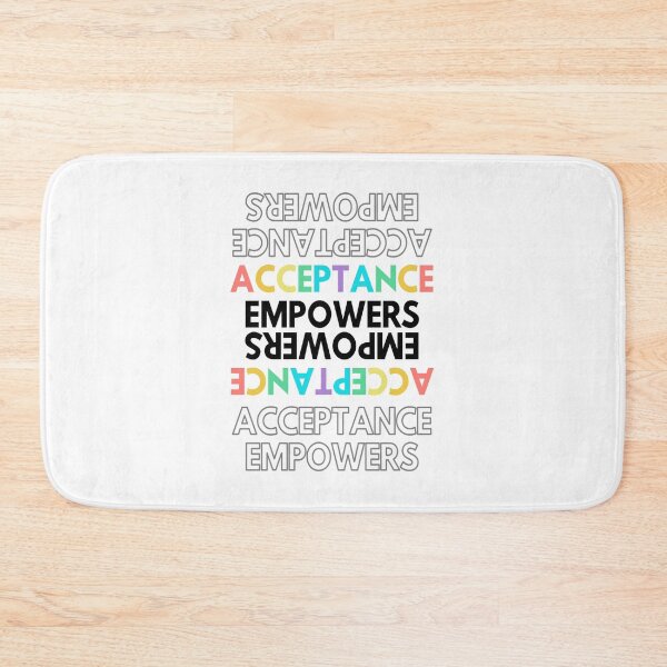 Item preview, EMPOWERS ACCEPTANCE designed and sold by Akz84.