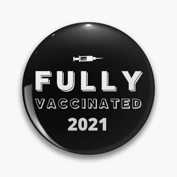 Item preview, Fully Vaccinated 2021 Pro Vaccination designed and sold by Sutra-Lotus-Co.