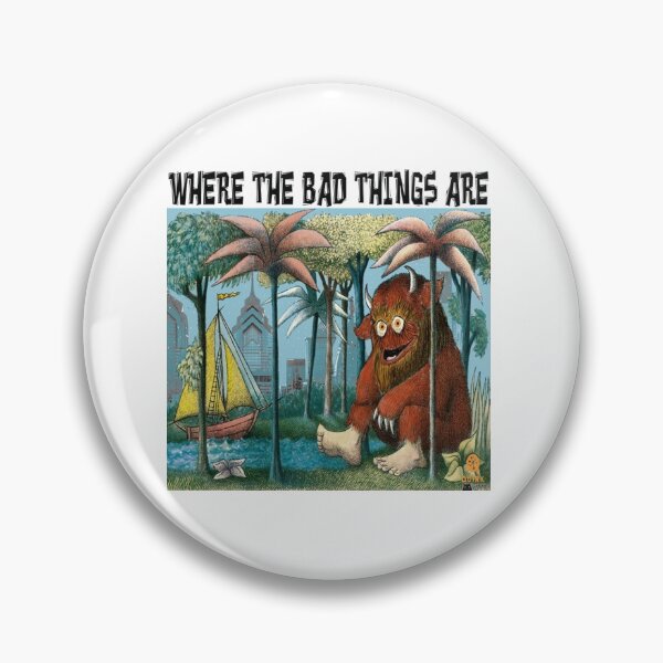 Item preview, Bad Things happen in Philadelphia Gritty where the wild things are designed and sold by ShirtMemesweb.