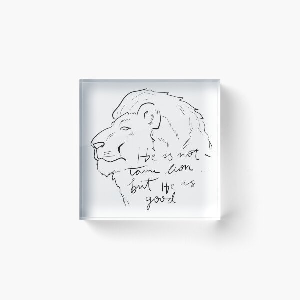 Not A Tame Lion - Aslan Acrylic Block