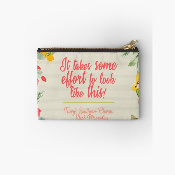 Item preview, Steel Magnolias Truvy Southern Charm Series - It Takes Some Effort To Look Like This! designed and sold by gunsnhoney.