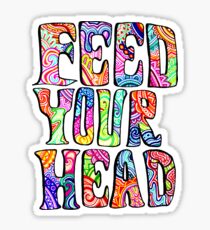 Feed Your Head Sticker