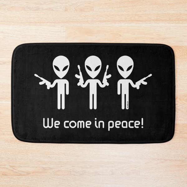 Item preview, We Come In Peace! (Science Fiction / Space Aliens / White) designed and sold by MrFaulbaum.