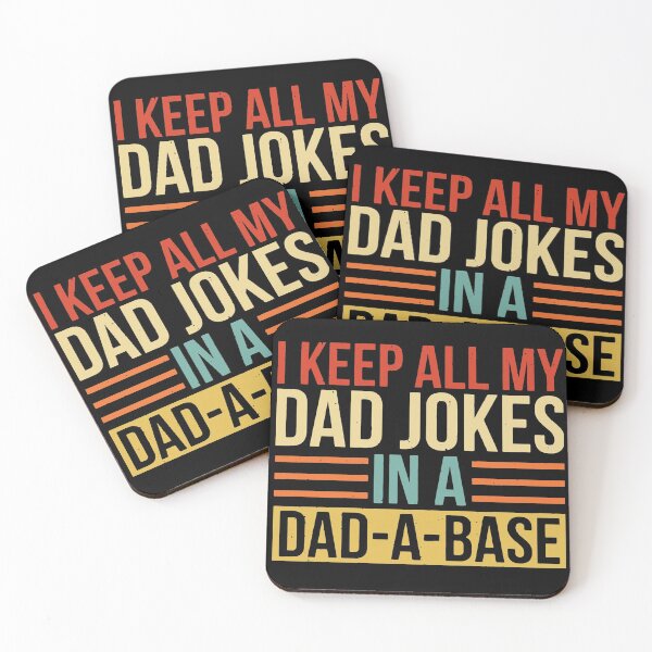 Item preview, I KEEP ALL MY DAD JOKES IN A DAD A BASE designed and sold by Gerardo72.