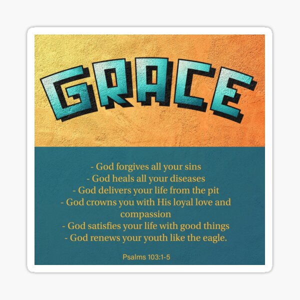 Grace - Psalms 103 Sticker