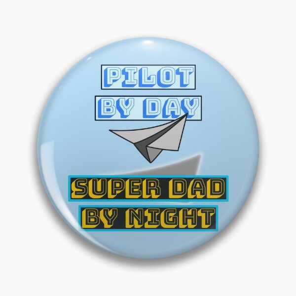 Item preview, Pilot By Day Super Dad by Night designed and sold by Ngaiseot.
