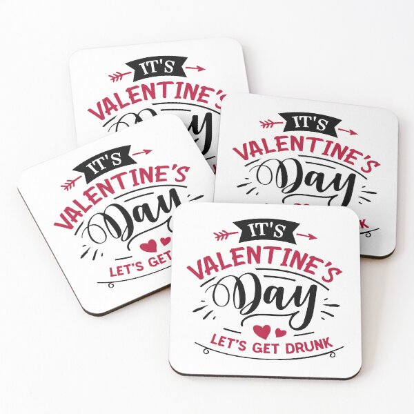 Item preview, It's Valentine's Day Let's Get Drunk Funny Anti-Valentine's Day Quote designed and sold by Briekel.