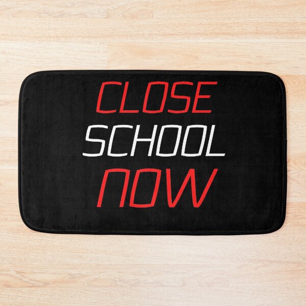 Item preview, Close School Now designed and sold by ReshenNY.