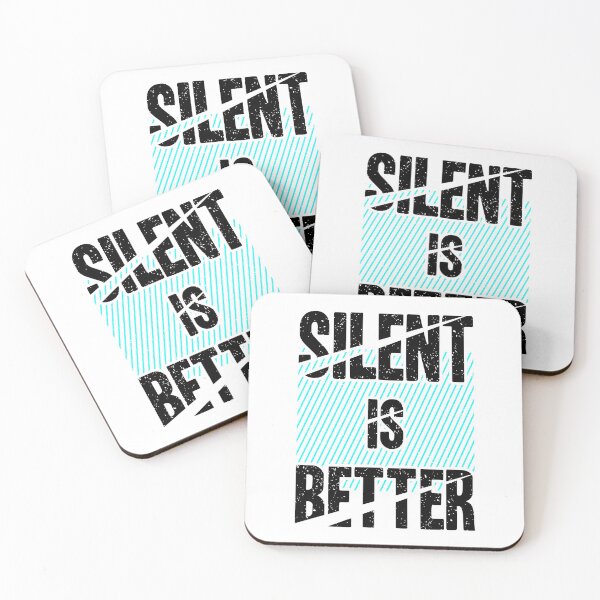 Item preview, Silent is Better designed and sold by SSK Designs.