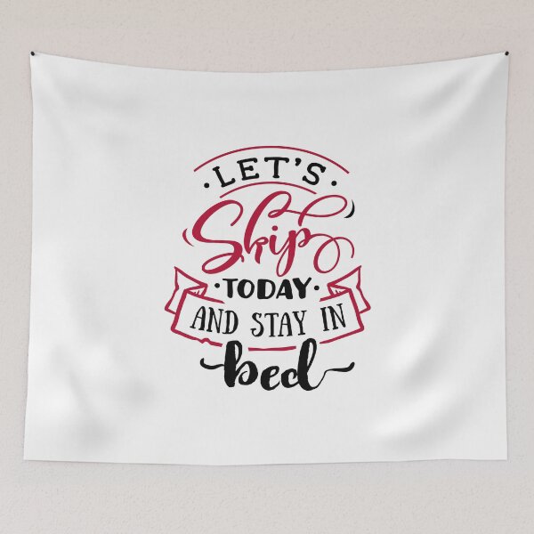 Item preview, Let's Skip Today And Stay In Bed Funny Anti-Valentine's Day Quote designed and sold by Briekel.
