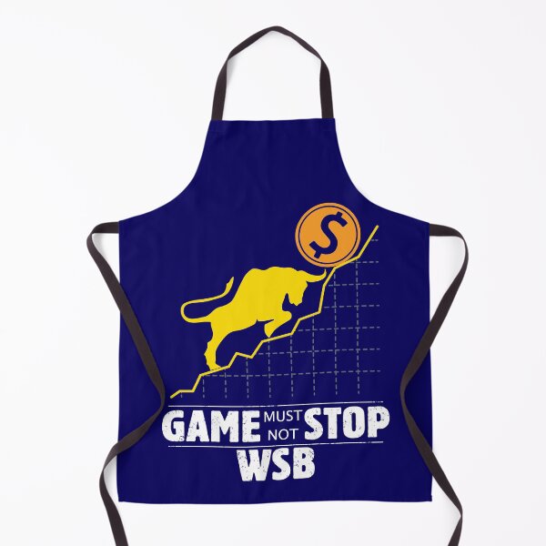 Item preview, Game Must Not Stop WSB - Wall Street Investor and Trader Stock Market Bets - Funny Wall Street Memes Vintage Design designed and sold by WG-Factory.
