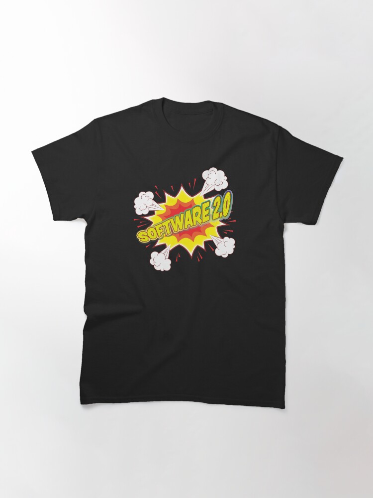 Alternate view of Modern Dev - Software 2.0. Classic T-Shirt