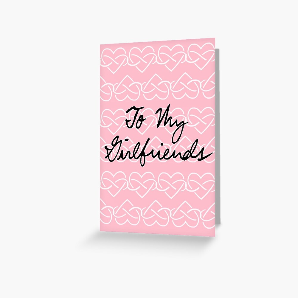 To My Girlfriends (Infinity Hearts - Pink) Greeting Card