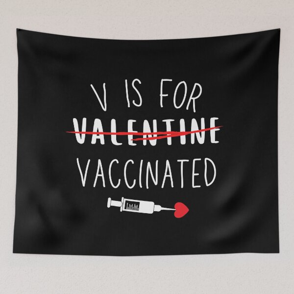 Item preview,  V Is For Vaccinated Valentines Pro Vaccination  designed and sold by Sutra-Lotus-Co.