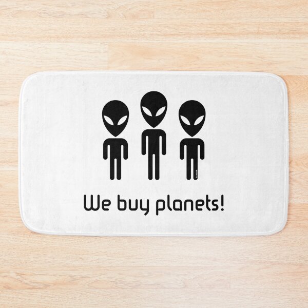 Item preview, We Buy Planets! (Science Fiction / Space Aliens / Black) designed and sold by Roderix.