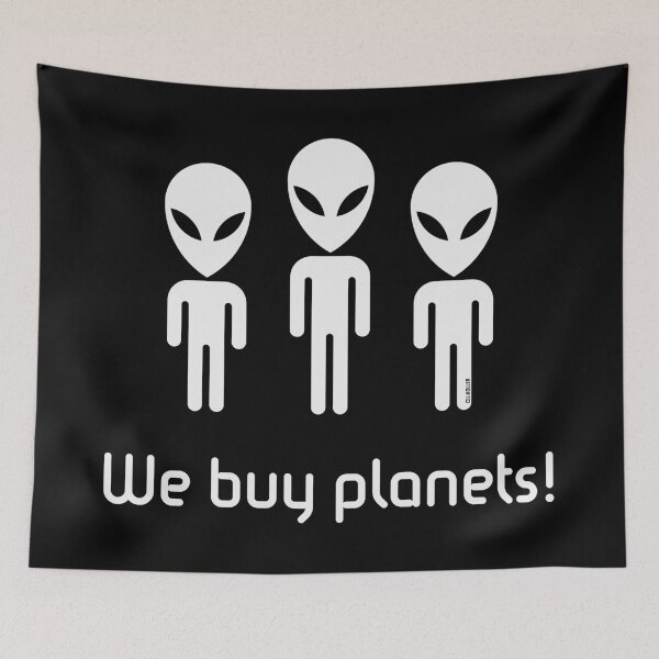 Item preview, We Buy Planets! (Science Fiction / Space Aliens / White) designed and sold by Roderix.
